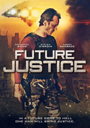 Poster for the movie «Future Justice»