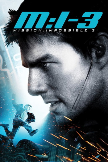 Poster for the movie «Mission: Impossible III»