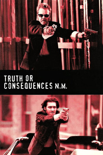 Poster for the movie «Truth or Consequences, N.M.»