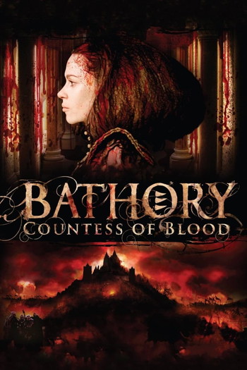 Poster for the movie «Bathory: Countess of Blood»