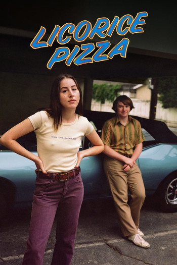 Poster for the movie «Licorice Pizza»