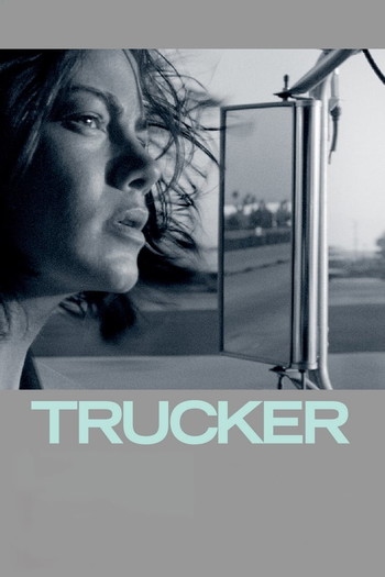 Poster for the movie «Trucker»