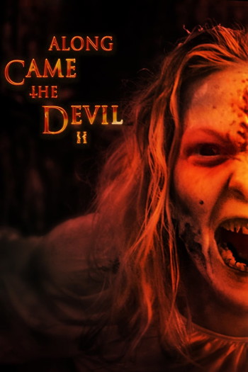 Poster for the movie «Along Came the Devil II»