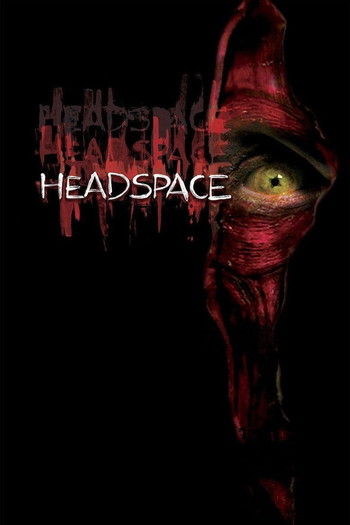 Poster for the movie «Headspace»