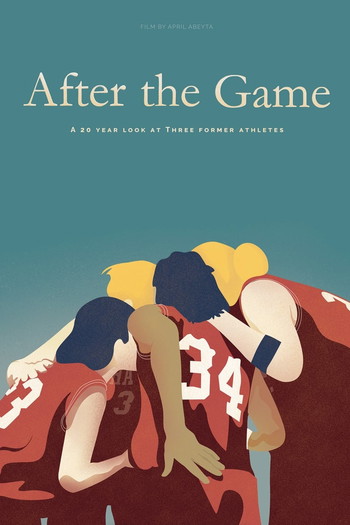 Poster for the movie «After the Game: A 20 Year Look at Three Former Athletes»