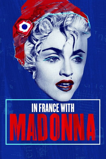 Poster for the movie «In France with Madonna»