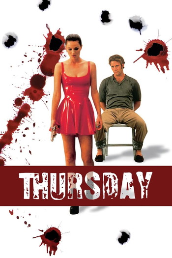 Poster for the movie «Thursday»