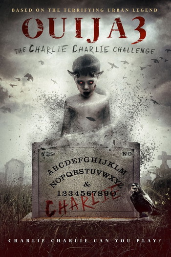 Poster for the movie «Ouija 3: The Charlie Charlie Challenge»