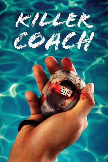 Poster for the movie «Killer Coach»