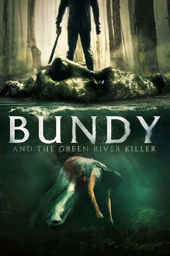 Poster for the movie «Bundy and the Green River Killer»