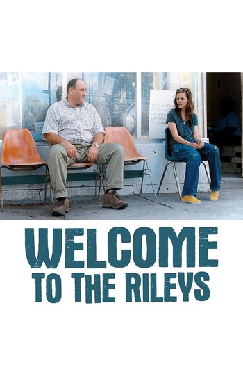 Poster for the movie «Welcome to the Rileys»