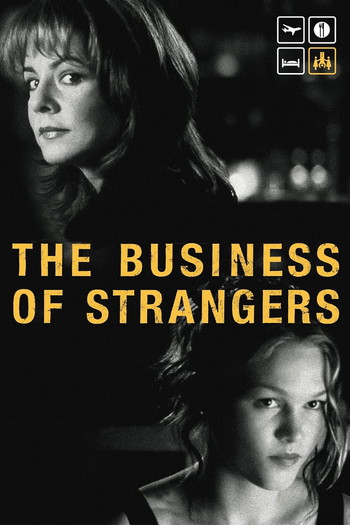 Poster for the movie «The Business of Strangers»