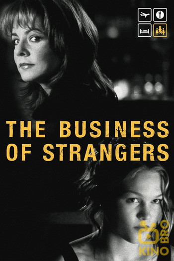 Постер до фільму «The Business of Strangers»