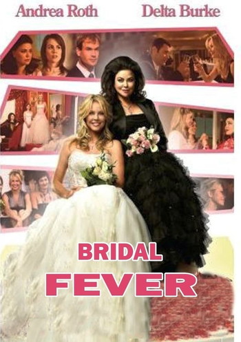 Poster for the movie «Bridal Fever»