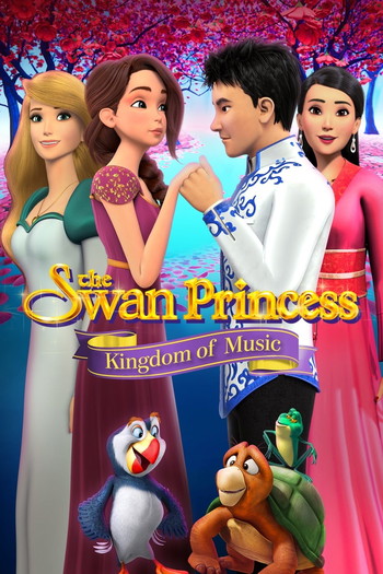 Poster for the movie «The Swan Princess: Kingdom of Music»