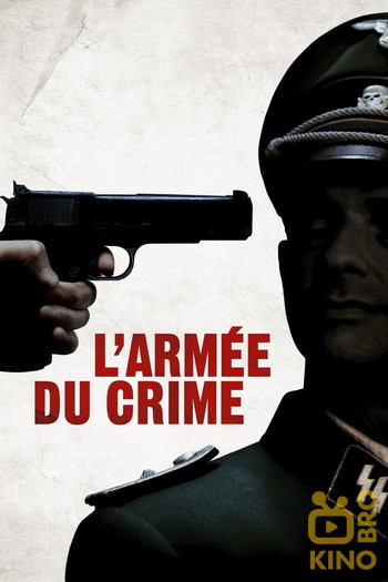 Постер до фільму «L'Armée du crime»