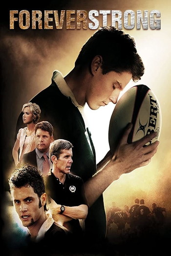 Poster for the movie «Forever Strong»