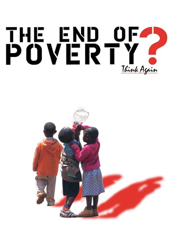 Poster for the movie «The End of Poverty?»