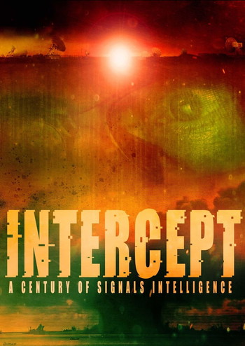 Poster for the movie «Intercept: A Century of Signals Intelligence»