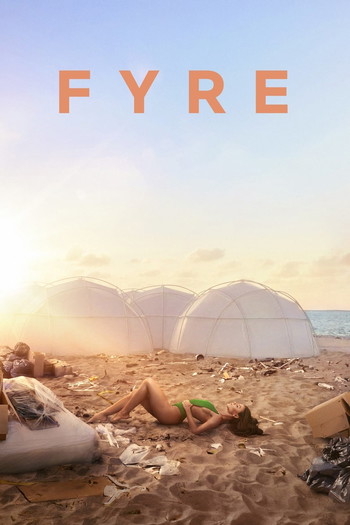 Poster for the movie «Fyre»