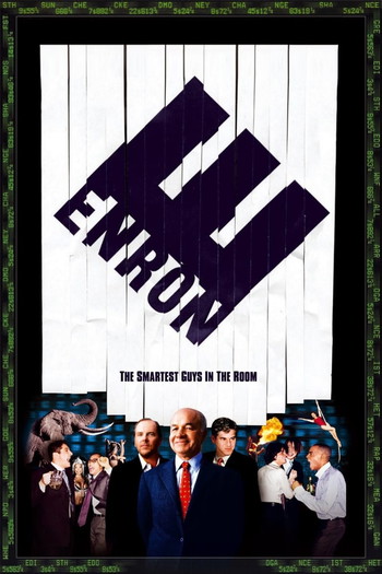 Poster for the movie «Enron: The Smartest Guys in the Room»