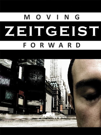 Poster for the movie «Zeitgeist: Moving Forward»