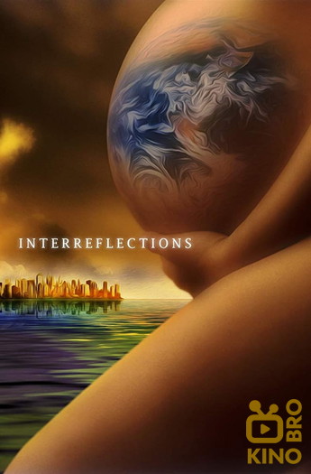 Poster for the movie «InterReflections»