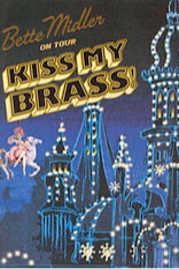 Poster for the movie «Bette Midler: Kiss My Brass Live at Madison Square Garden»