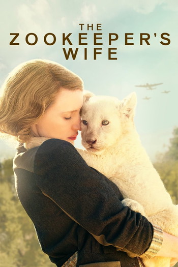 Poster for the movie «The Zookeeper's Wife»