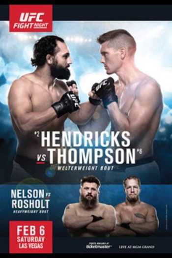 Постер до фільму «UFC Fight Night 82: Hendricks vs. Thompson»