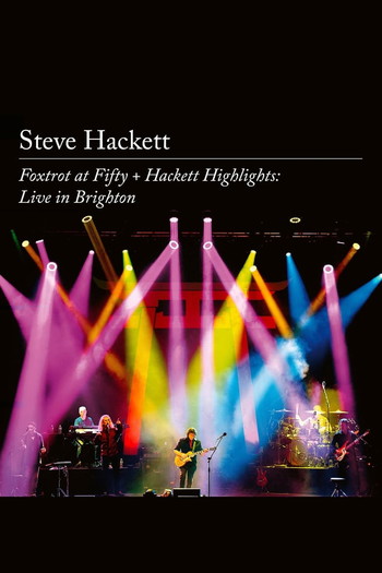 Постер к фильму «Steve Hackett – Foxtrot at Fifty + Hackett Highlights: Live in Brighton»