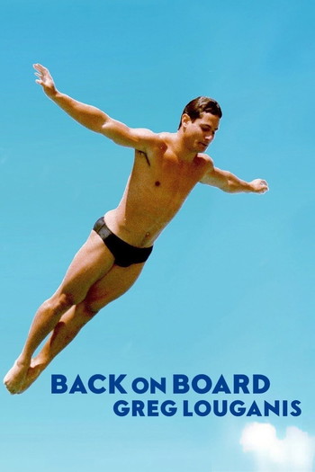 Постер к фильму «Back on Board: Greg Louganis»