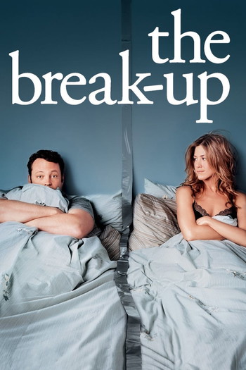 Poster for the movie «The Break-Up»