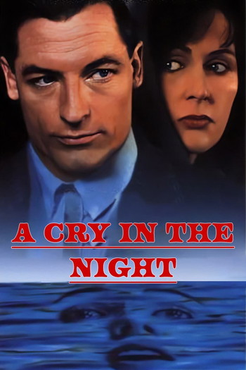 Poster for the movie «A Cry in the Night»