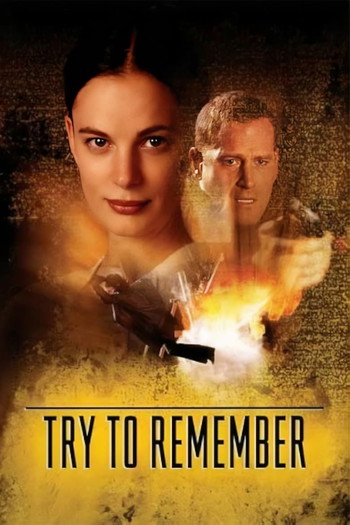 Poster for the movie «Try to Remember»