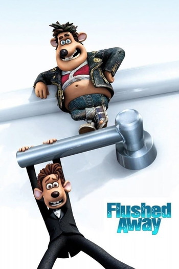 Poster for the movie «Flushed Away»