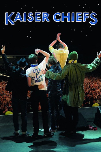 Poster for the movie «Kaiser Chiefs: Live From Elland Road»