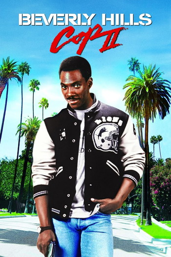 Poster for the movie «Beverly Hills Cop II»