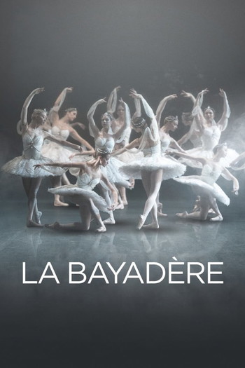 Постер к фильму «La Bayadère (Royal Ballet)»