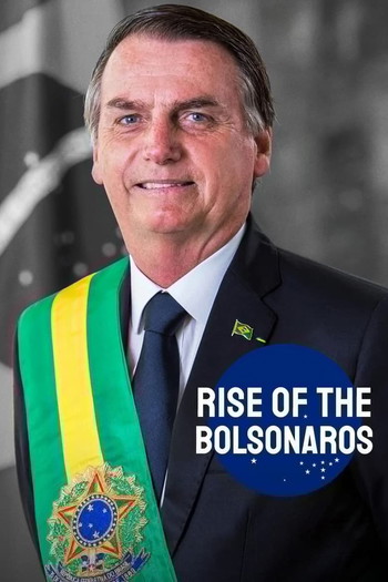 Poster for the movie «The Boys from Brazil: Rise of the Bolsonaros»