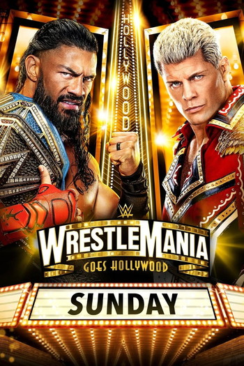 Poster for the movie «WWE WrestleMania 39 Sunday»