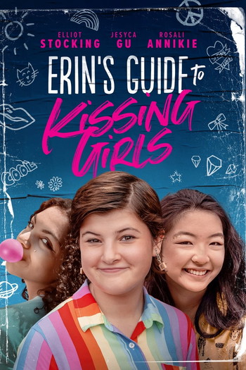 Poster for the movie «Erin's Guide to Kissing Girls»