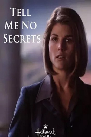 Poster for the movie «Tell Me No Secrets»