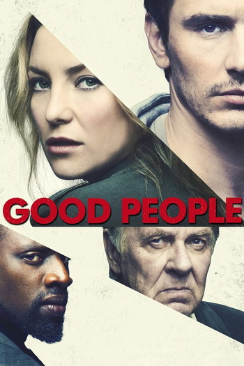 Poster for the movie «Good People»