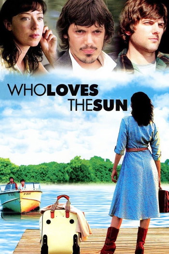 Poster for the movie «Who Loves the Sun»