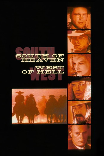 Poster for the movie «South of Heaven, West of Hell»