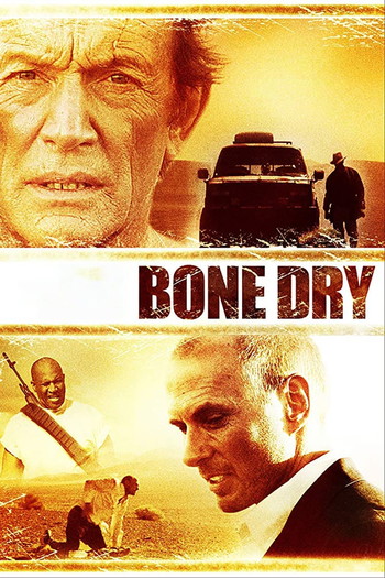 Poster for the movie «Bone Dry»