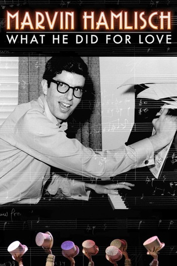 Poster for the movie «Marvin Hamlisch: What He Did For Love»