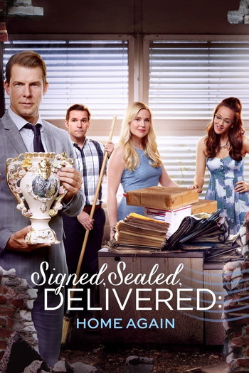 Poster for the movie «Signed, Sealed, Delivered: Home Again»