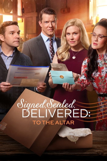 Poster for the movie «Signed, Sealed, Delivered: To the Altar»